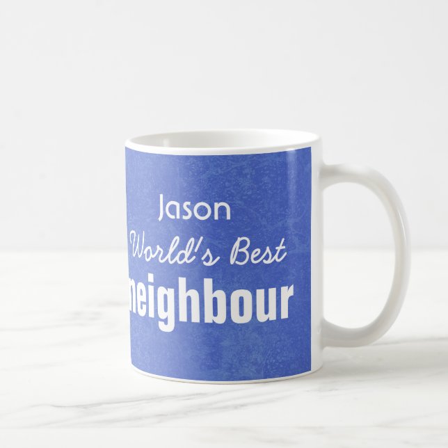 World's Best NEIGHBOUR Blue Custom Name JASON Coffee Mug (Right)