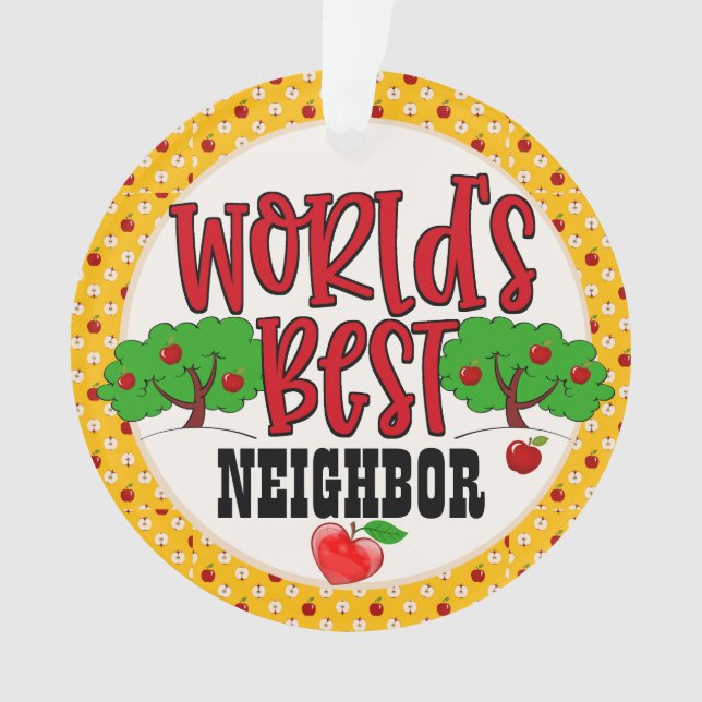 World's Best Neighbour Ornament (Front)