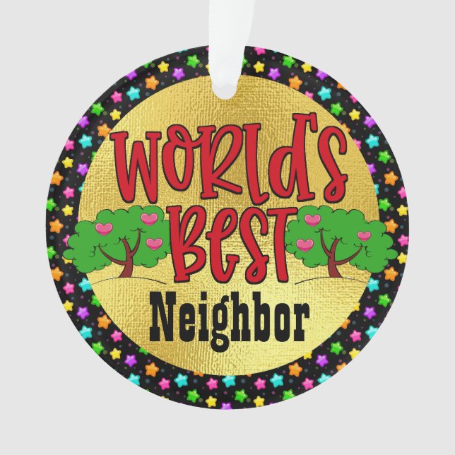 World's Best Neighbour Ornament (Front)