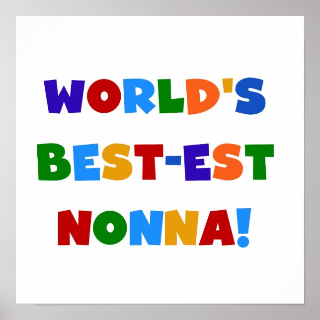 World's Best Nonna Bright Colours T-shirts and Gif Poster (Front)