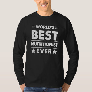 World's Best Nutritionist Ever  1 T-Shirt