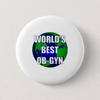 World's Best OB-GYN 6 Cm Round Badge