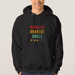 Worlds Best Okayest Uncle Funny Family Matching Co Hoodie