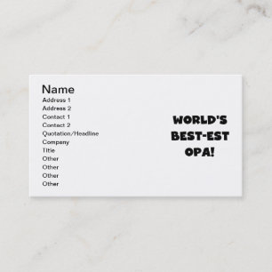 World's Best Opa Black Text T-shirts and Gifts Business Card