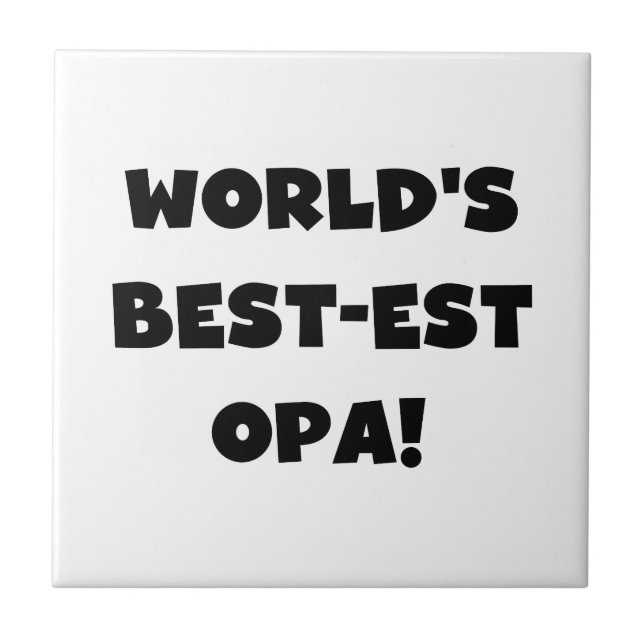 World's Best Opa Black Text T-shirts and Gifts Tile (Front)