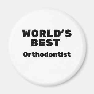 World's Best Orthodontist Magnet