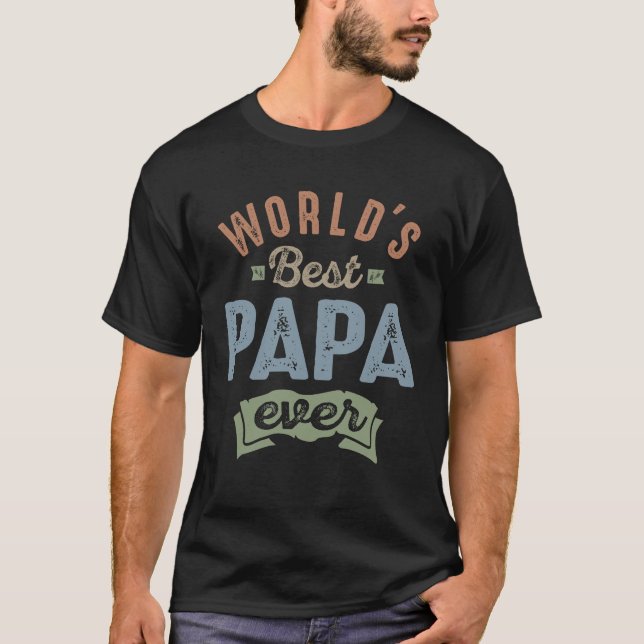 Worlds Best Papa T-Shirt (Front)