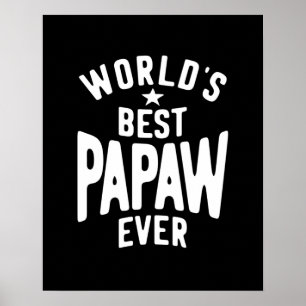World's Best Papaw Ever   Father Gift Poster
