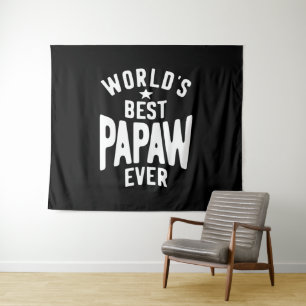 World's Best Papaw Ever Father Gift Tapestry