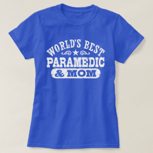 World's Best Paramedic And Mum T-Shirt