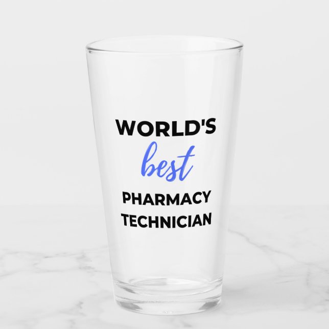 World's Best Pharmacy Technician 2 Glass (Front)