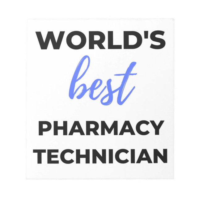 World's Best Pharmacy Technician 2 Notepad (Front)