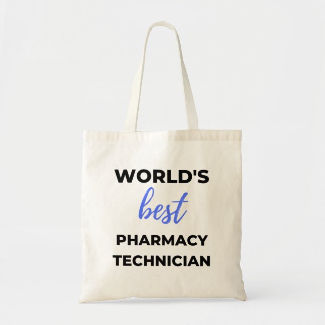 World's Best Pharmacy Technician 2 Tote Bag (Front)