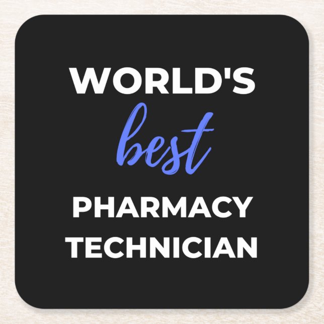 World's Best Pharmacy Technician Square Paper Coaster (Front)