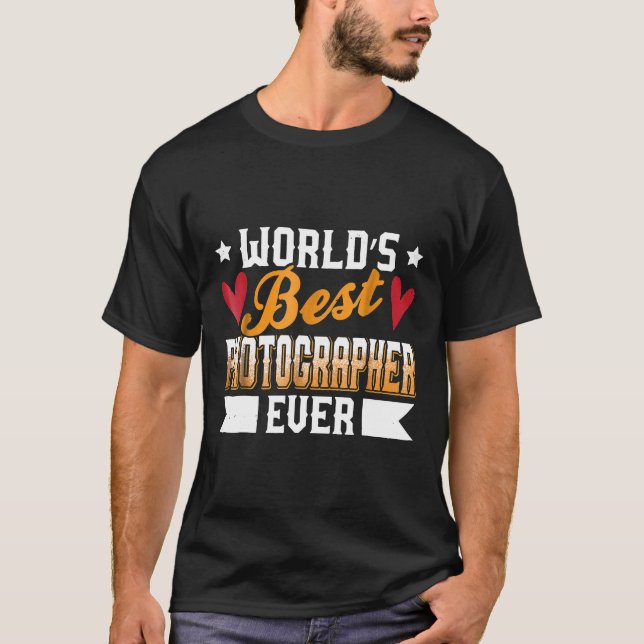 World's Best Photographer Ever T-Shirt (Front)