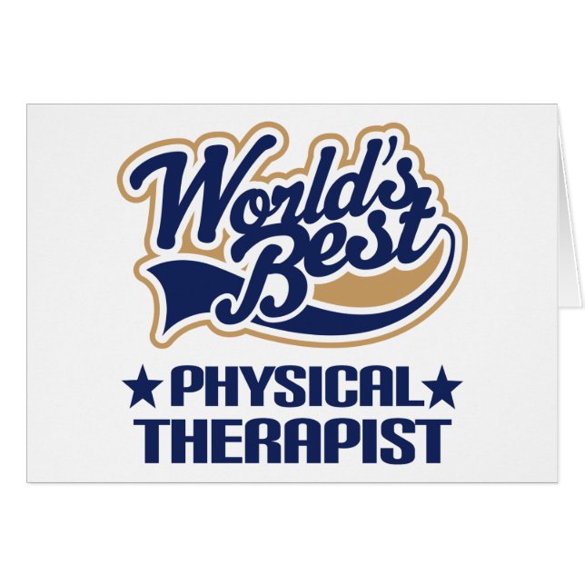 Worlds Best Physical Therapist (Front Horizontal)