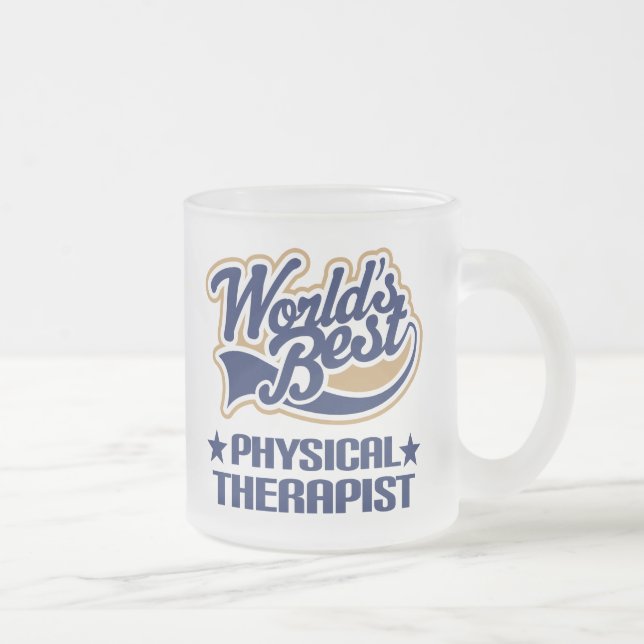 Worlds Best Physical Therapist Frosted Glass Coffee Mug (Right)