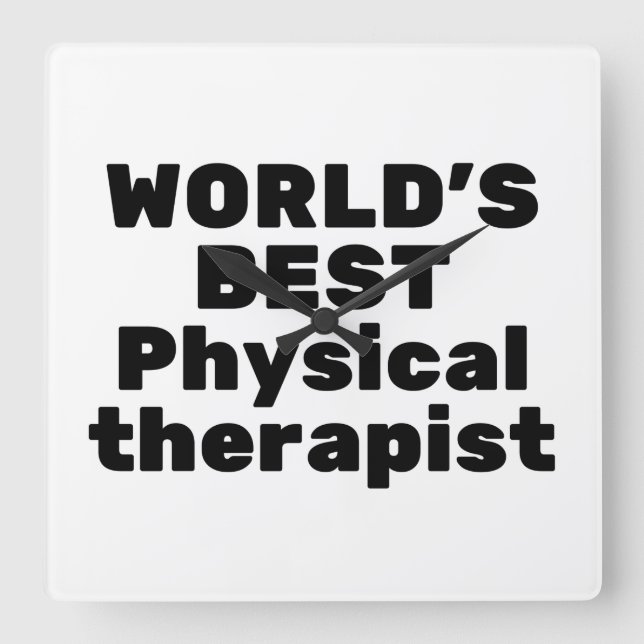 World's best Physical therapist Square Wall Clock (Front)