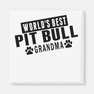 World's Best Pit Bull Grandma Magnet