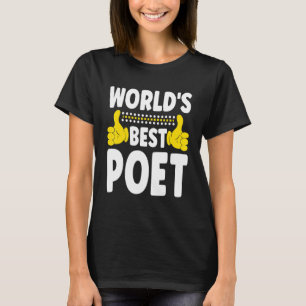 World's Best Poet Job Title Profession Poet T-Shirt