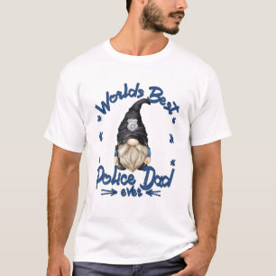 Worlds Best Police Dad Ever For Grandpa Police Off T-Shirt