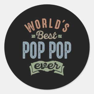 Worlds Best Pop Pop Classic Round Sticker