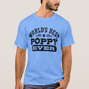 World's Best Poppy Ever T-Shirt