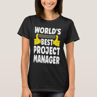World's Best Project Manager   Job Title Project M T-Shirt
