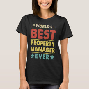 World's Best Property Manager Ever 1 T-Shirt