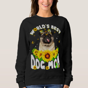 World's Best Pug Dog Mum Mother's Day Sweatshirt