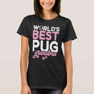 Worlds best Pug Grandma T-Shirt