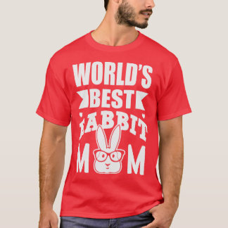 Worlds best rabbit mum 2 T-Shirt