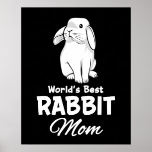 Worlds Best Rabbit Mum Bunny Mother Poster