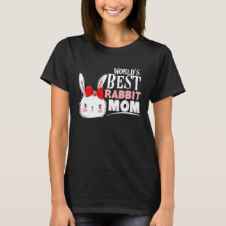 World's Best Rabbit Mum For Bunny Mother T-Shirt
