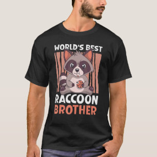 World's Best Raccoon Brother With A Raccoon T-Shirt