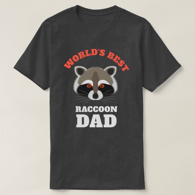 World's Best Racoon Dad Funny T-Shirt (Design Front)