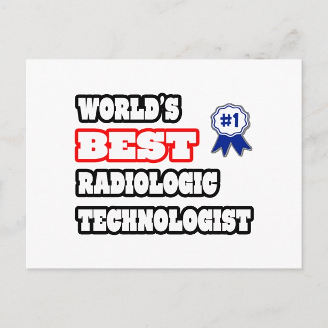 World's Best Radiologic Technologist Postcard (Front)
