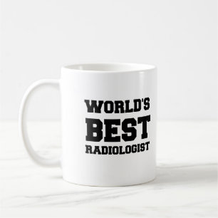 WORLD'S BEST RADIOLOGIST COFFEE MUG