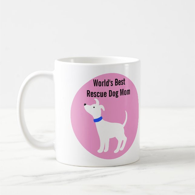 World's Best Rescue Dog Mum Mug Shelter Dog Mum (Left)