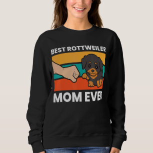 Worlds Best Rottie Mum Best Rottweiler Mum Ever Sweatshirt