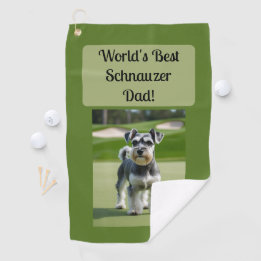 World's Best Schnauzer Dad! green black 2025 Golf Towel