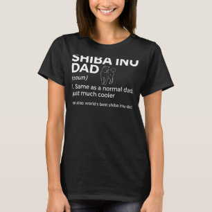 World's Best Shiba Inu Dad Definition Shiba Inu Ow T-Shirt