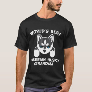 Worlds Best Siberian Husky Grandma Dog Granddog T-Shirt