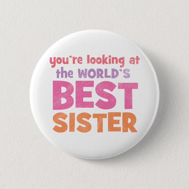 World's Best Sister 6 Cm Round Badge (Front)