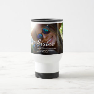 World's Best Sister Ever Definition Script Photo Travel Mug