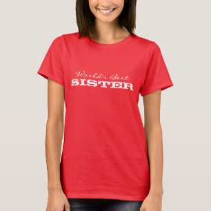 World's Best Sister T shirt
