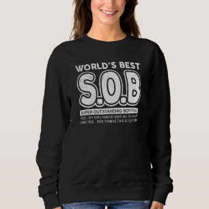 World's Best Sob Super Outstanding Boyfriend Sweatshirt