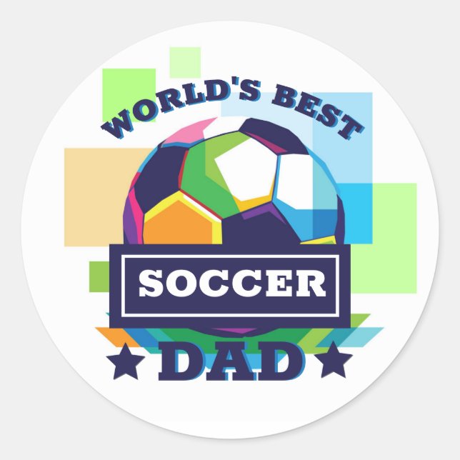 World's Best Soccer Dad Father's Day Classic Round Sticker (Front)