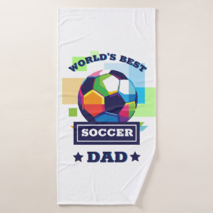 World's Best Soccer Dad Father's Day Gift Bath Towel