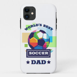 World's Best Soccer Dad Father's Day Gift iPhone 11 Case